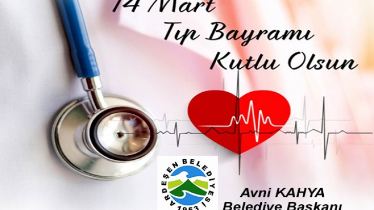 14 Mart Tıp Bayramı Kutlu Olsun