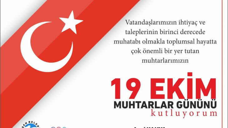 19 Ekim Muhtarlar Günü’nü kutlarız